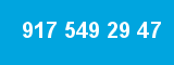 917 549 29 47